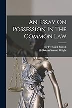 An Essay On Possession In The Common Law