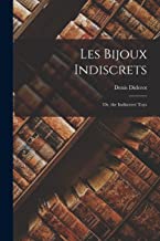 Les Bijoux Indiscrets: Or, the Indiscreet Toys