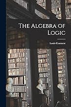 The Algebra of Logic