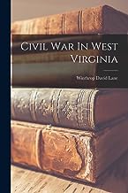 Civil War In West Virginia