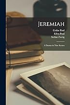 Jeremiah: A Drama in Nine Scenes