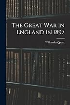 The Great war in England in 1897
