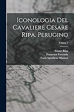 Iconologia del cavaliere Cesare Ripa, perugino; Volume 5