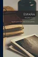 España; and, Émaux et Camées. Edited by Edmund Delbos