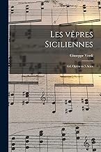 Les vêpres siciliennes: Gd. opéra en 5 actes