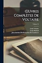 OEuvres Complètes De Voltaire; Volume 34