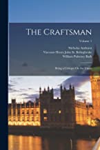 The Craftsman: Being a Critique On the Times; Volume 1