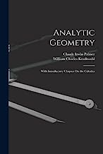 Analytic Geometry: With Introductory Chapter On the Calculus