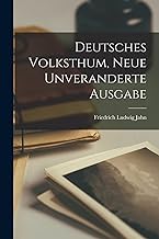 Deutsches Volksthum, Neue unveranderte Ausgabe