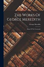 The Works Of George Meredith: Diana Of The Crossroads