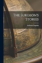 The Surgeon's Stories