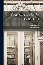 Le Cacaoyer Et Sa Culture