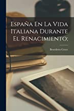 España En La Vida Italiana Durante El Renacimiento;