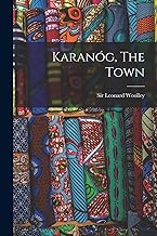 Karanóg, The Town