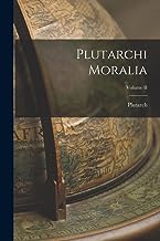 Plutarchi Moralia; Volume II