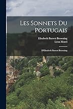 Les Sonnets Du Portugais: D'Elizabeth Barrett Browning
