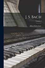 J. S. Bach; Volume 2