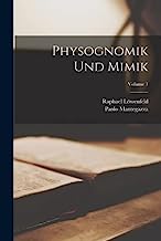 Physognomik Und Mimik; Volume 1