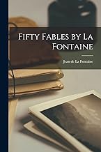 Fifty Fables by La Fontaine