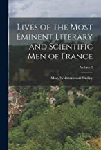 Lives of the Most Eminent Literary and Scientific men of France; Volume 2
