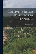 Gulliver's Resor Uti Aflägsna Länder...