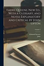 Faerie Queene. New Ed., With a Glossary, and Notes Explanatory and Critical by John Upton; Volume 2