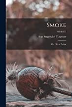 Smoke; or, Life at Baden; Volume II