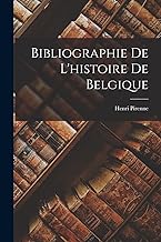 Bibliographie De L'histoire De Belgique