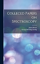 Colleced Papers on Spectroscopy