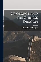 St. George and the Chinese Dragon
