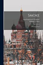 Smoke: A Russian Novel