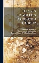 Œuvres Complètes D'augustin Cauchy
