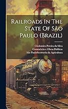 Railroads In The State Of São Paulo (brazil)