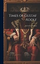 Times of Gustaf Adolf