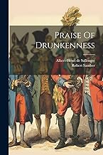 Praise Of Drunkenness