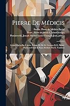 Pierre De Médicis; Grand Opéra En 4 Actes. Poème De De St. Georges Et E. Pacini. Partition Chant & Piano Réduite Par E. Vauthrot