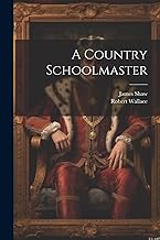 A Country Schoolmaster