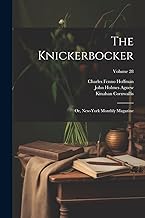 The Knickerbocker: Or, New-York Monthly Magazine; Volume 28