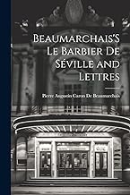 Beaumarchais'S Le Barbier De Séville and Lettres