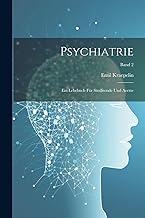 Psychiatrie: Ein Lehrbuch für Studirende und Aerzte; Band 2