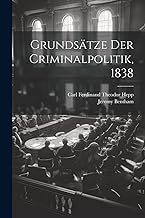 Grundsätze der Criminalpolitik, 1838