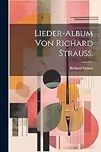 Lieder-Album von Richard Strauss.