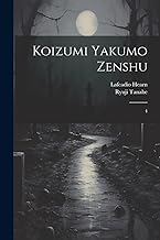 Koizumi Yakumo zenshu: 4