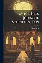 Moses Hess Jüdische Schriften, 1908