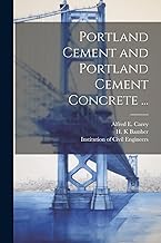 Portland Cement and Portland Cement Concrete ...