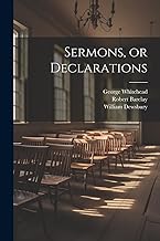 Sermons, or Declarations