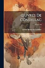 OEuvres De Condillac; Volume 18