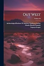 Out West; Volume 30