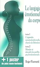 Le langage émotionnel du corps : Coffret en 2 volumes + un poster des points somato-émotionnels