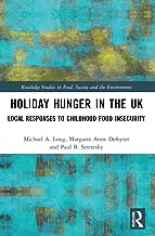 Holiday Hunger in the UK: Local Responses to Childhood Food Insecurity